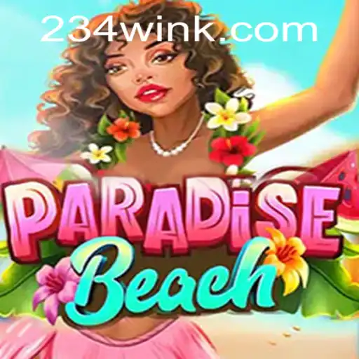 The Captivating World of ParadiseBeach: Your Guide to Adventure and Triumph with 234 WIN