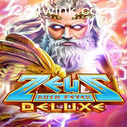 ZeusRushFeverDeluxe: A Thrilling Adventure with 234 WIN